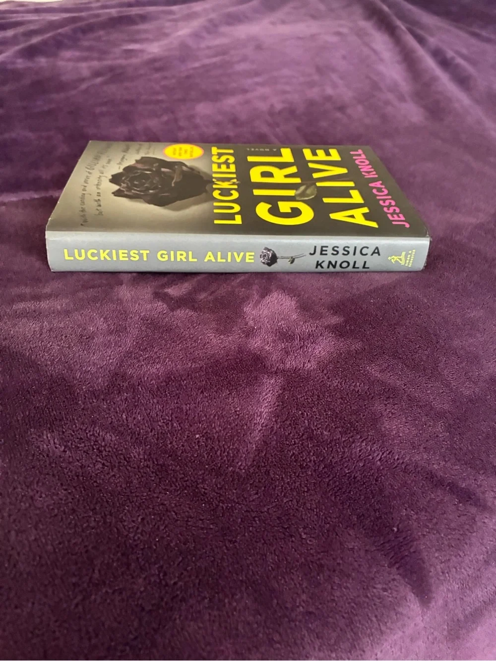 Luckiest Girl Alive by Jessica Knoll — Hardcover